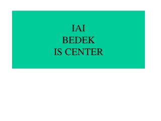 IAI BEDEK IS CENTER