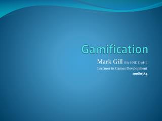 Gamification