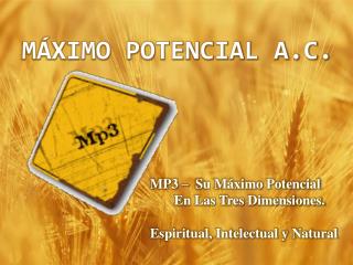 MÁXIMO POTENCIAL A.C.