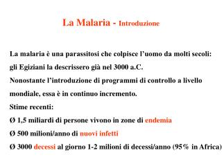 La Malaria - Introduzione