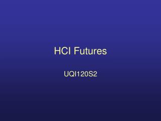 HCI Futures