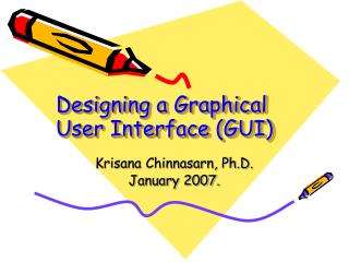 Designing a Graphical User Interface (GUI)