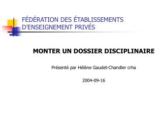 FÉDÉRATION DES ÉTABLISSEMENTS D’ENSEIGNEMENT PRIVÉS