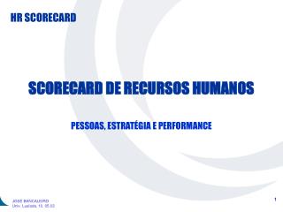 SCORECARD DE RECURSOS HUMANOS PESSOAS, ESTRATÉGIA E PERFORMANCE