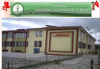 WEP : turhalsbalb.k12.tr E-POSTA : 215726@meb.k12.tr