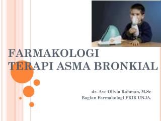 FARMAKOLOGI TERAPI ASMA BRONKIAL