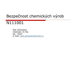 Bezpečnost chemických výrob N111001