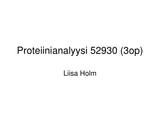 Proteiinianalyysi 52930 (3op)
