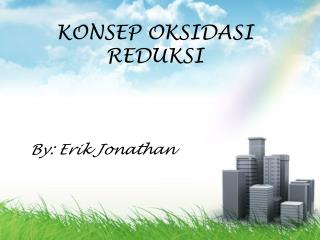 KONSEP OKSIDASI REDUKSI