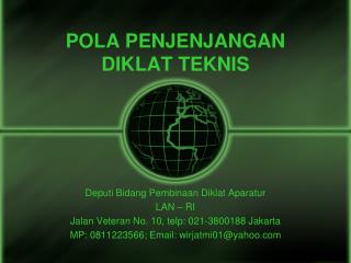 POLA PENJENJANGAN DIKLAT TEKNIS