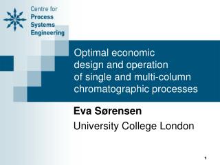 Optimal economic design and operation of single and multi-column chromatographic processes