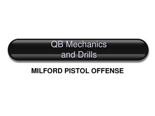 QB Mechanics and Drills