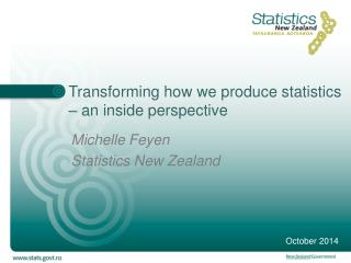 Transforming how we produce statistics – an inside perspective