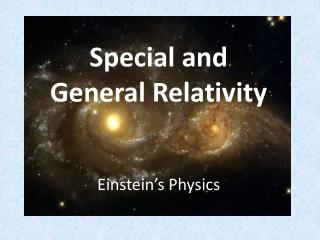 Special Relativity and General Relativity