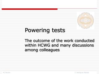 Powering tests