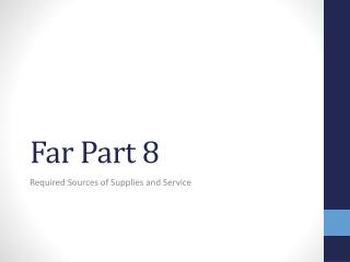 Far Part 8