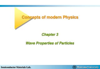 Chapter 3 Wave Properties of Particles