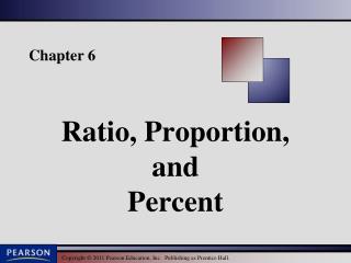 Ratio, Proportion, and Percent