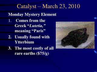 Catalyst – March 23, 2010