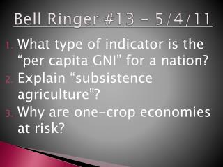 Bell Ringer #13 – 5/4/11