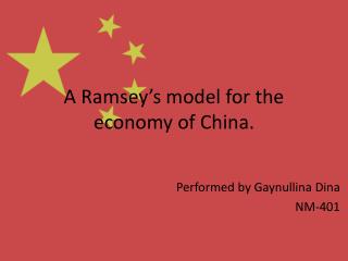 A Ramsey’s model for the economy of China.