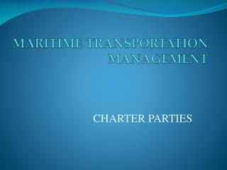 MARITIME TRANSPORTATION MANAGEMENT