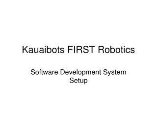 Kauaibots FIRST Robotics