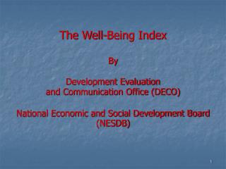 The Well-Being Index By Development Evaluation and Communication Office (DECO)