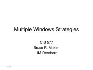 Multiple Windows Strategies