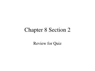 Chapter 8 Section 2