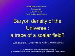 Baryon density of the Universe : a trace of a scalar field?