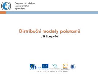 Distribuční modely polutantů Jiří Komprda