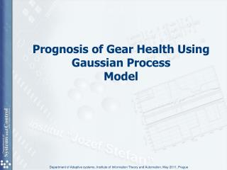 Prognosis of Gear Health Using Gaussian Process Model