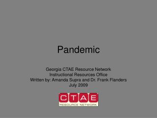 Pandemic