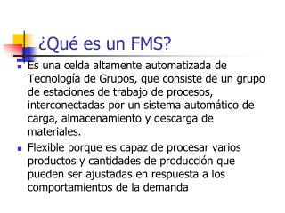 ¿Qué es un FMS?