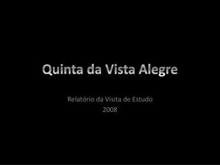 Quinta da Vista Alegre