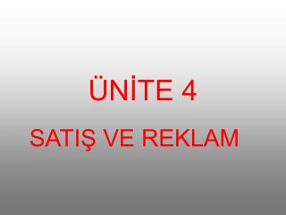 ÜNİTE 4