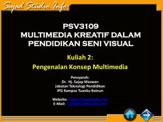 PSV3109 MULTIMEDIA KREATIF DALAM PENDIDIKAN SENI VISUAL