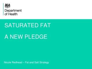 SATURATED FAT A NEW PLEDGE