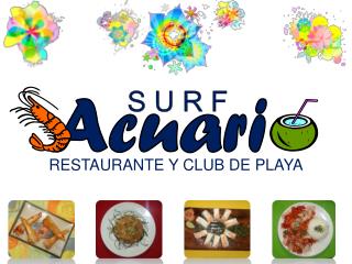 RESTAURANTE Y CLUB DE PLAYA