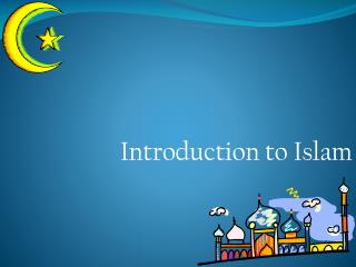 Introduction to Islam