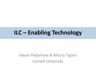 Hasan Padamsee &amp; Maury Tigner Cornell University