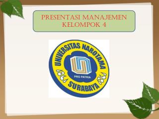 PRESENTASI MANAJEMEN KELOMPOK 4