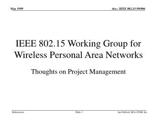 IEEE 802.15 Working Group for Wireless Personal Area Networks