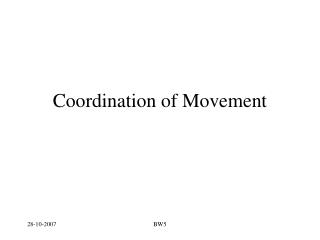 Coordination of Movement