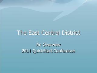 The East Central District