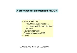 A prototype for an extended PROOF