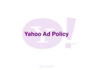 Yahoo Ad Policy