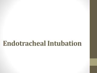 Endotracheal Intubation