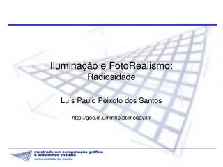 Iluminação e FotoRealismo : Radiosidade